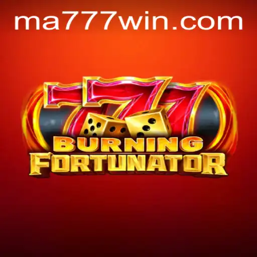 BurningFort: The Strategic Prowess of Modern Gaming Embodied by MA777