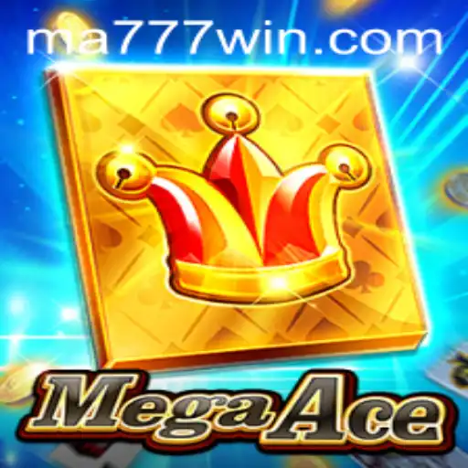 MegaAce - The Ultimate Gaming Experience with MA777