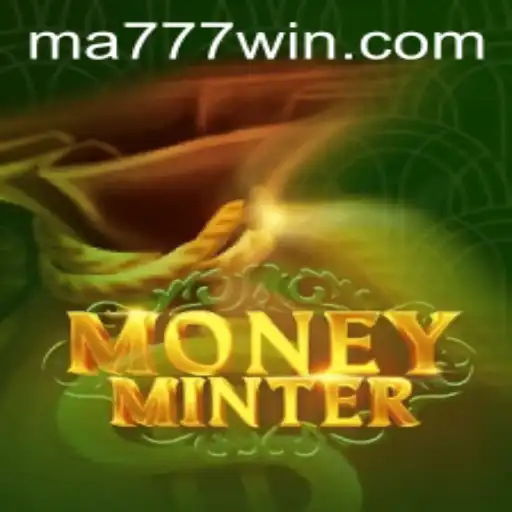 Exploring MoneyMinter: The Dynamic World of MA777