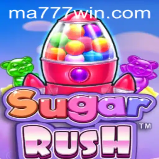 SugarRush: A Sweet Adventure with a Twist of MA777